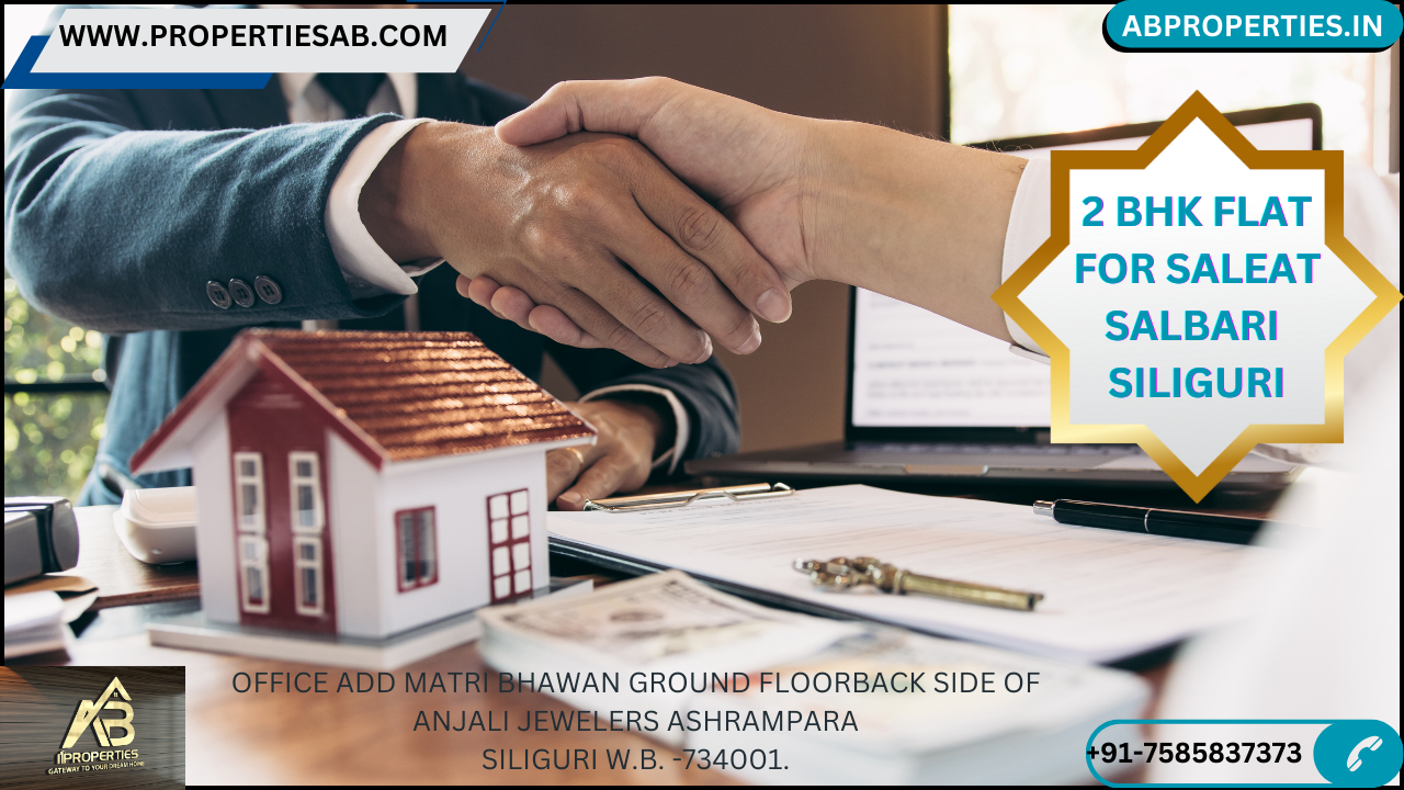 2 BHK FLAT FOR SALE AT SALBARI, SILIGURI