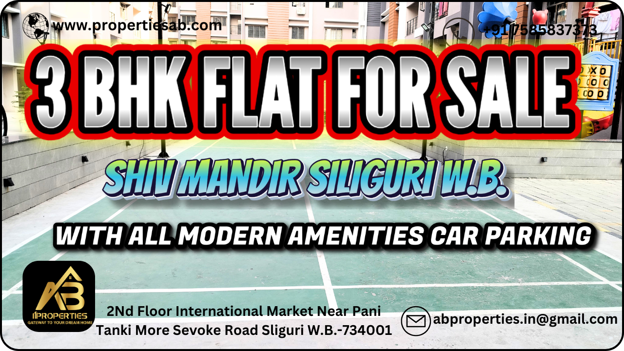 3 BHK FLAT FOR SALE AT SILIGURI