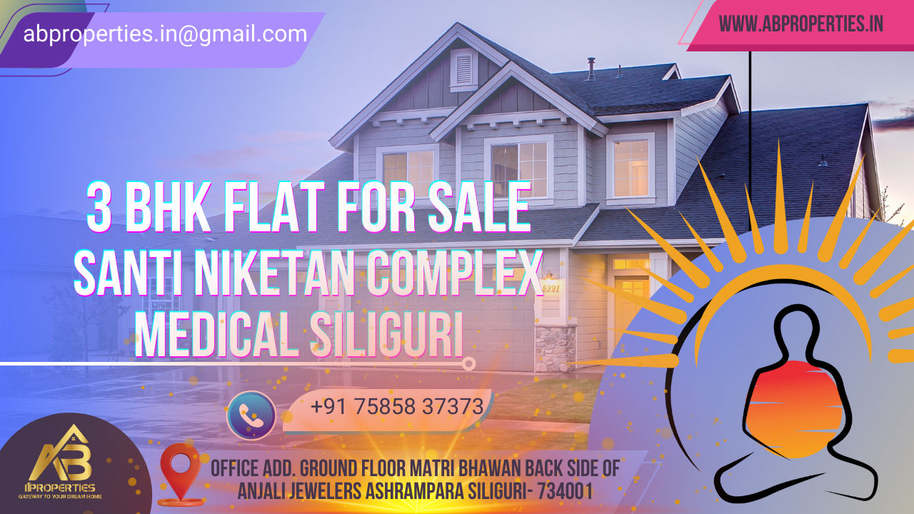 3 BHK SANTI NIKETAN MEDICAL COLLEGE SILIGURI