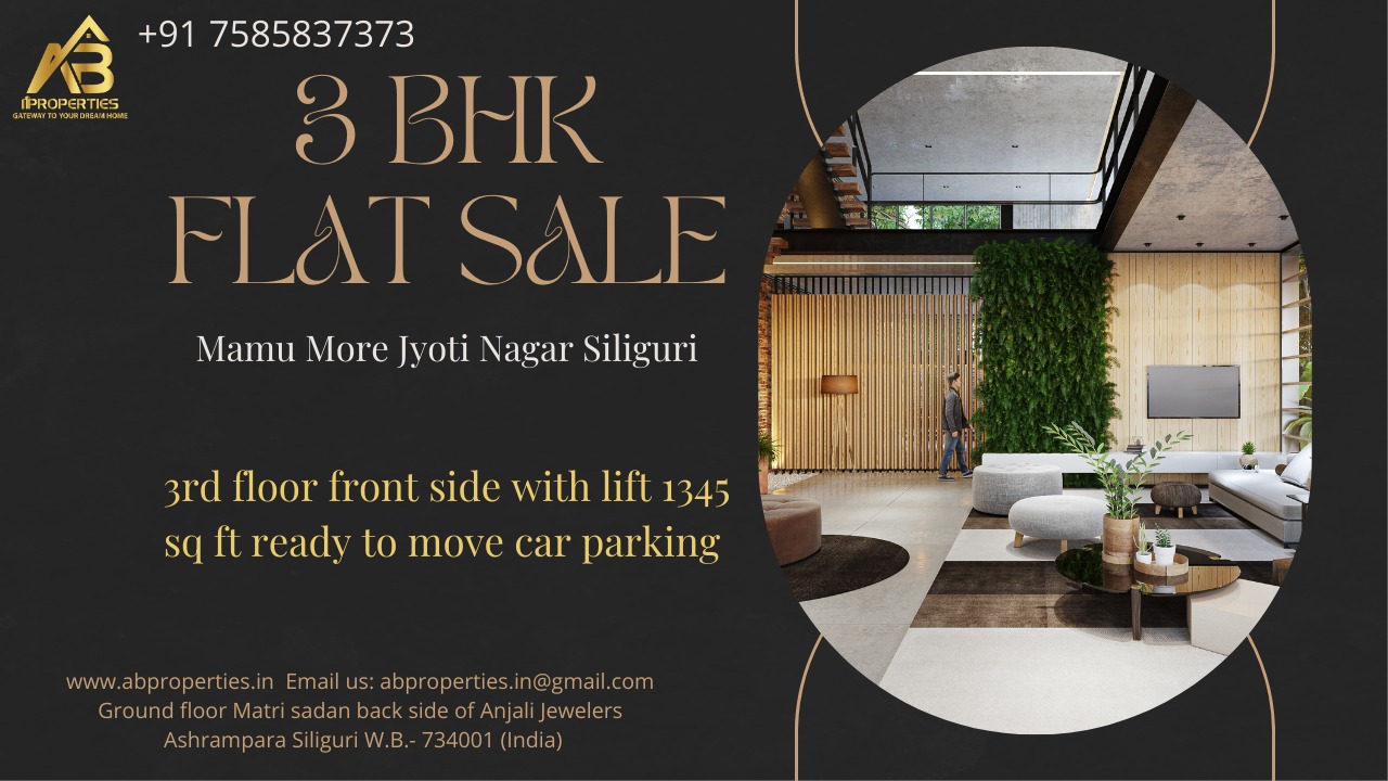 3BHK FLAT FOR SALE AT JOTINAGAR, SILIGURI