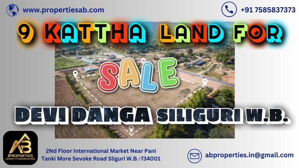 LAND FOR SALE AT DEVI DANGA, SILIGURI