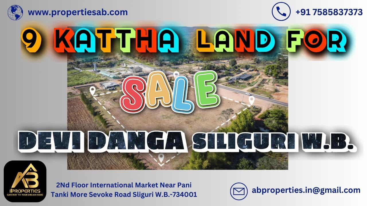 LAND FOR SALE AT DEVI DANGA, SILIGURI