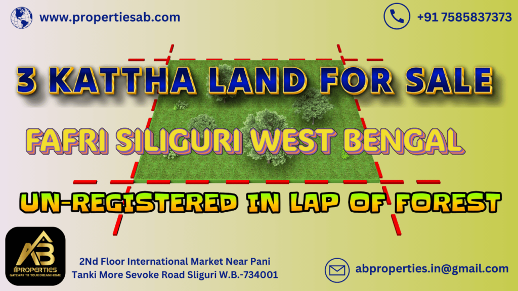 LAND FOR SALE AT FAFRI, SILIGURI
