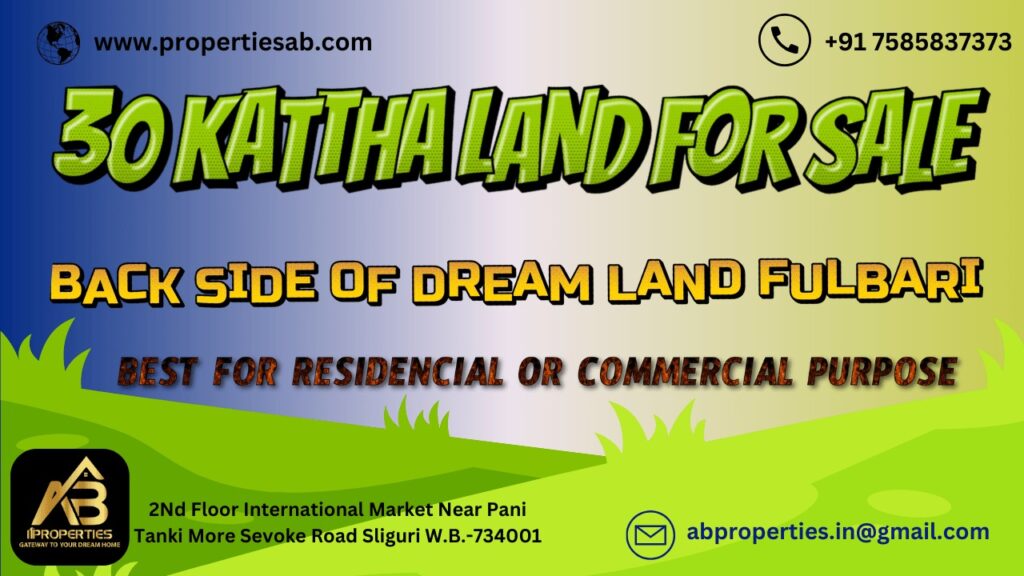 LAND FOR SALE AT FULBARI, SILIGURI