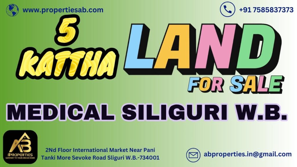LAND FOR SALE AT MEDICAL SILIGURI