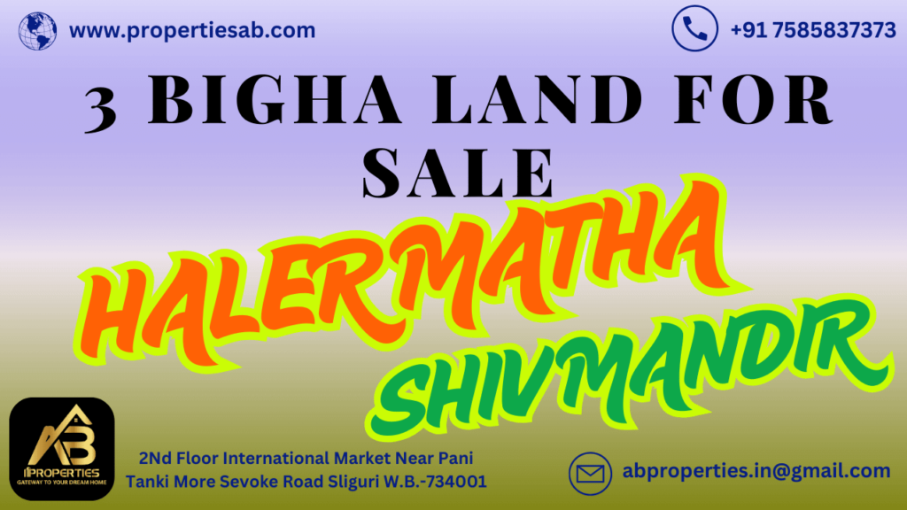 LAND FOR SALE AT SHIVMANDIR, SILIGURI