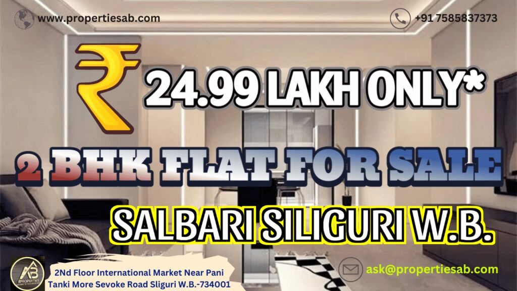 Best 2 BHK Flat for Sale in Salbari Siliguri