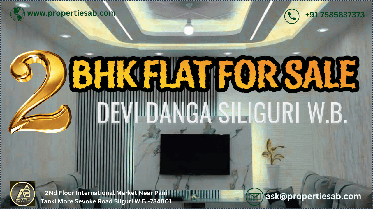2 BHK Flat Available for Sale at Devi Danga Siliguri