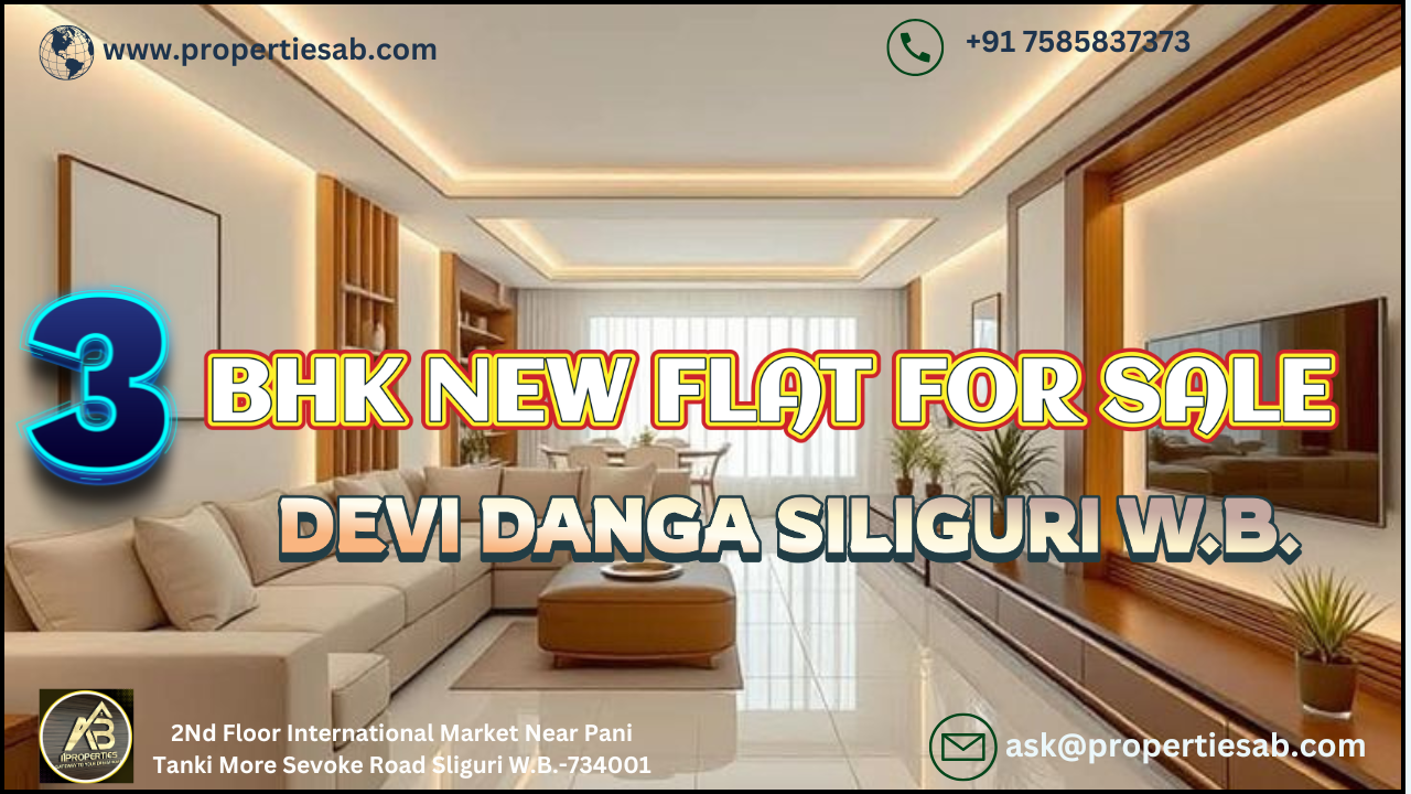3 BHK Flat Available for Sale in Devi Danga Siliguri