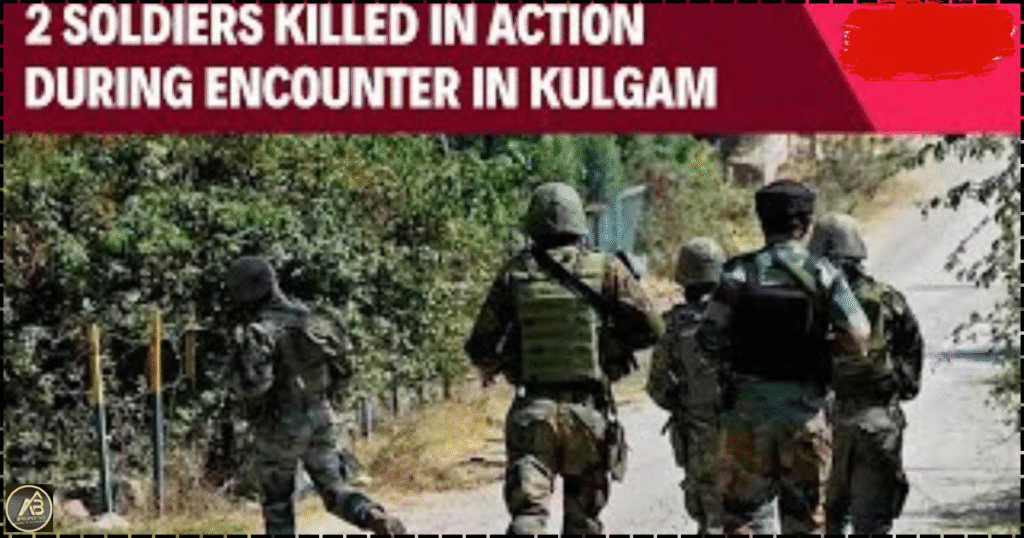Kulgam encounter soldiers killed