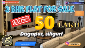 3 BHK Flat for Sale in Dagapur, Siliguri at Best Price-50 lakh