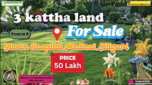 3 Kattha Land for Sale in Yuvan Hospital Medical Siliguri – Best Investment Opportunity