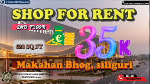 Shop Cum Office for Rent in Makahan Bhog Siliguri – 620 Sq Ft Commercial Property at ₹35,000