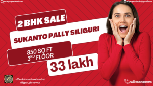 2 BHK Flat for Sale in Sukanto Pally Siliguri | 850 Sq Ft Apartment for Sale at ₹33 Lakh