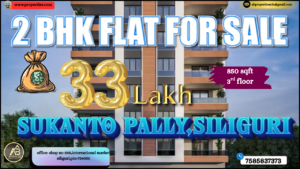 2 BHK Flat for Sale in Sukanto Pally Siliguri | Affordable Property at 33 Lakh