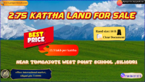 Land for Sale at 2.75 Kattha in Siliguri – Get the Best Offer Close to Tumbajote West Point School