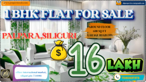 1 BHK Apartment for Sale in Palpara Siliguri at Only Rs. 16 lakh – Ideal Budget Home
