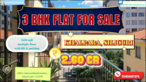 Flat For Sale in Khalpara Siliguri - 3 BHK at ₹2.60 Crore