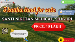 3 Katha Land for Sale in Santi Niketan Medical, Siliguri | Best Investment Opportunity