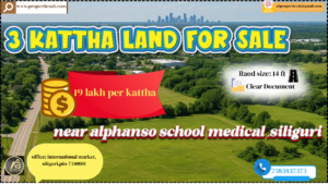 Land for Sale in Siliguri Next to Alphonso School Medical – Ideal for Investing in Residential Plot