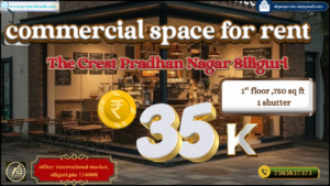Looking for Commercial Space for Rent in Siliguri? – Perfect Spot in Pradhan Nagar!