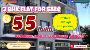 Flat on Sale in Don Bosco Colony, Jyotinagar, Siliguri - 3 BHK Flat at Best Price ₹55 Lakh