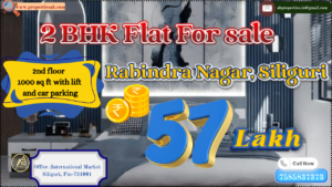 2 BHK Flat Available for Sale in Rabindra Nagar, Siliguri – Affordable Dream House Priced at ₹57 Lakh