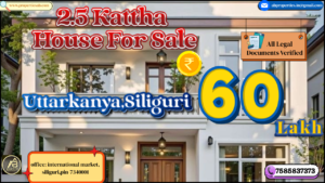 2.5 Katha House for Sale in Uttarkanya Siliguri at Only 60 Lakh