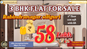3BHK Flat for Sale in Rabindranagar Siliguri – 1225 Sqft Spacious Flat at Rs 58 lakh