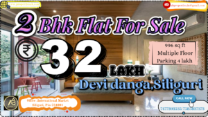 Affordable 2 BHK Flat for Sale in Devidanga Siliguri – Just ₹32 Lakh