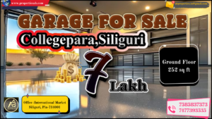 Garage For Sale in Collegepara Siliguri – 252 Sq Ft Ground Floor Garage Available at ₹7 Lakh Only