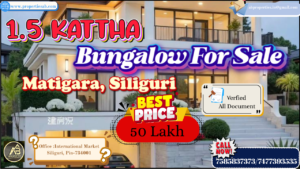 1.5 Kattha Bungalow for Sale in Matigara, Siliguri – Affordable Dream Home for ₹50 Lakh