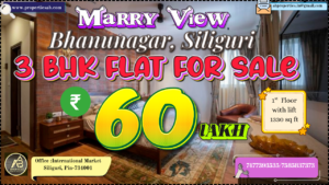3 BHK Flat Available for Sale in Marry View, Bhanunagar, Siliguri – Premium Housing at ₹60 Lakh