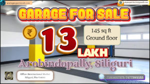 145 sq ft Ground Floor Garage For Sale in Arobindopally, Siliguri @ ₹13 Lakh